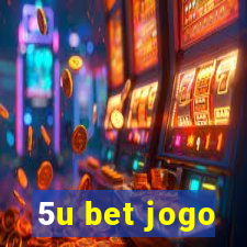 5u bet jogo